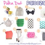 Wishlist Wednesday:  Polka Dot Palooza