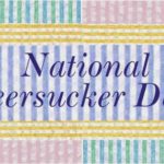 National Seersucker Day