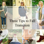 Three Tips to Fall Transition
