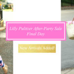 Lilly Pulitzer  After-Party Sale Update!